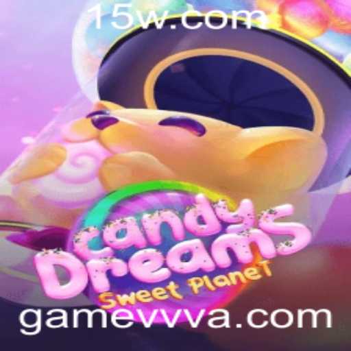 CandyDreams: O Fascinante Mundo do GameVVV